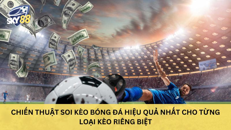 Chiến thuật soi kèo bóng đá