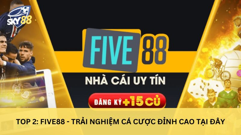 Five88 Top 10 trang cá cược bóng đá