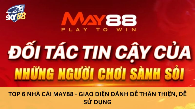 May88 - Trang đánh đề Online hàng đầu