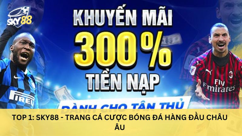 Sky88 top 10 trang cá cược bóng đá uy tín