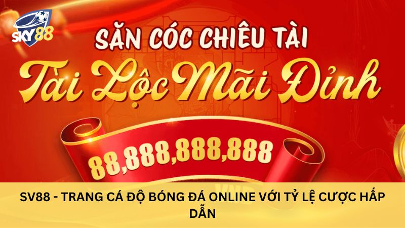 Trang cá độ bóng đá Online sv88